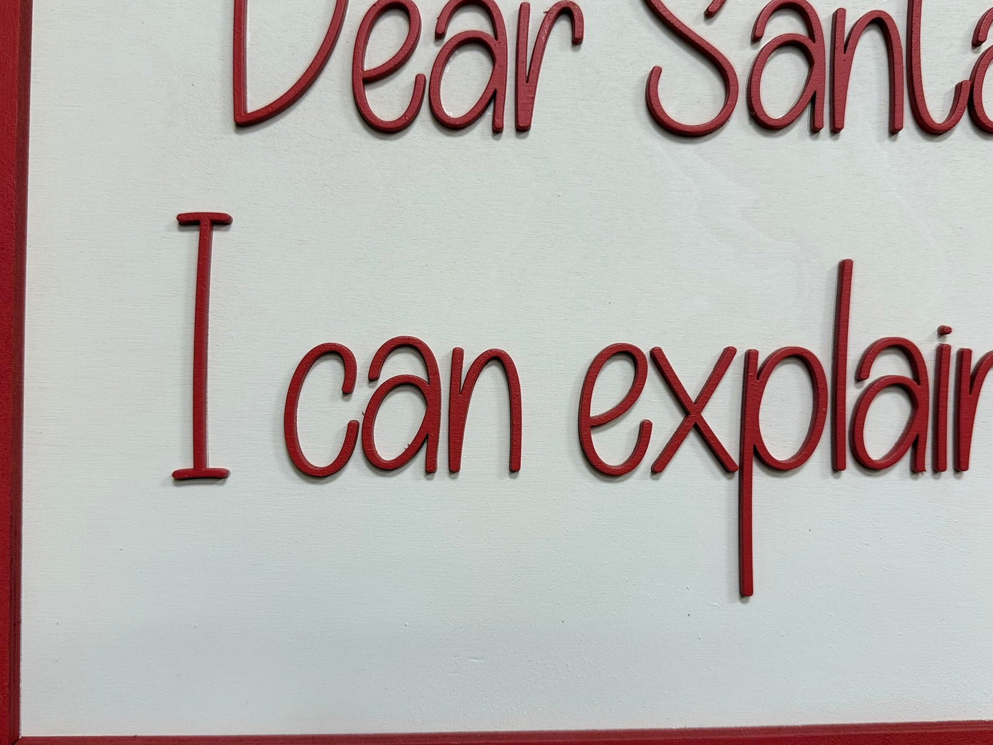 Dear Santa I Can Explain.... Wall Decor Christmas decor