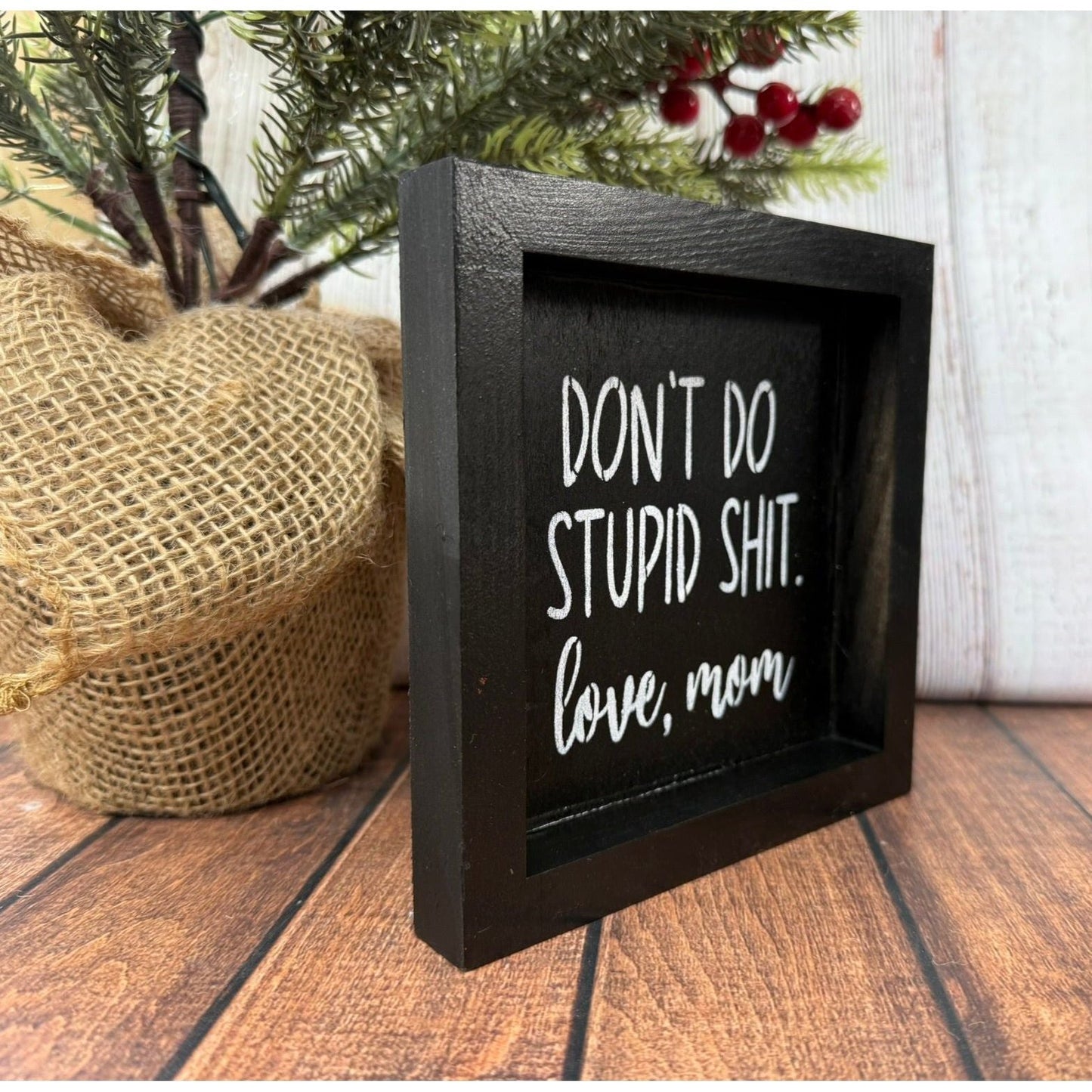 Funny Wood Block Sign