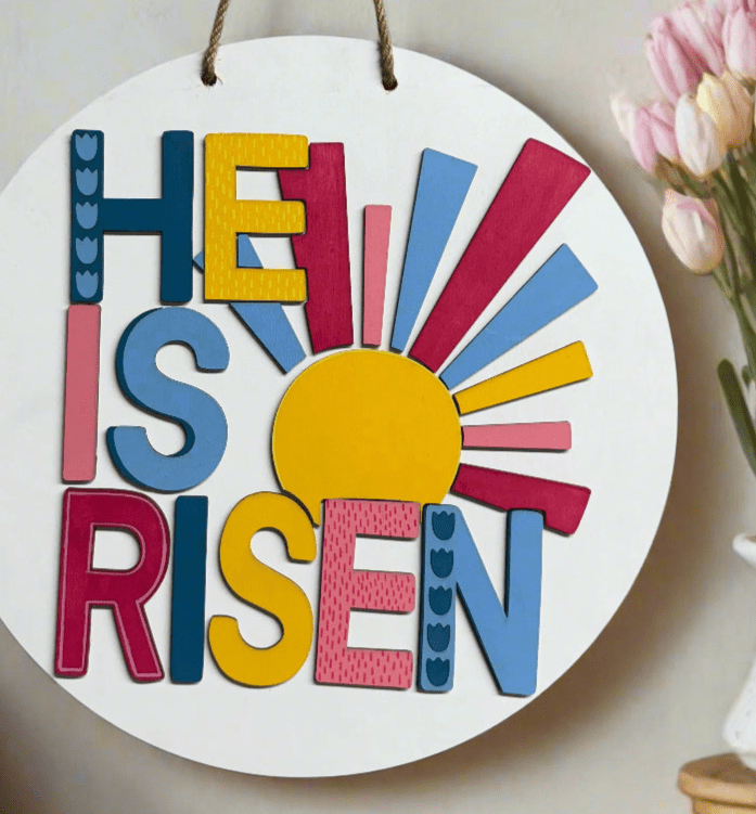 He is Risen Hanger - Colorful Religious Christian Decor for Home, Wall Art, Easter & Religious Celebrations