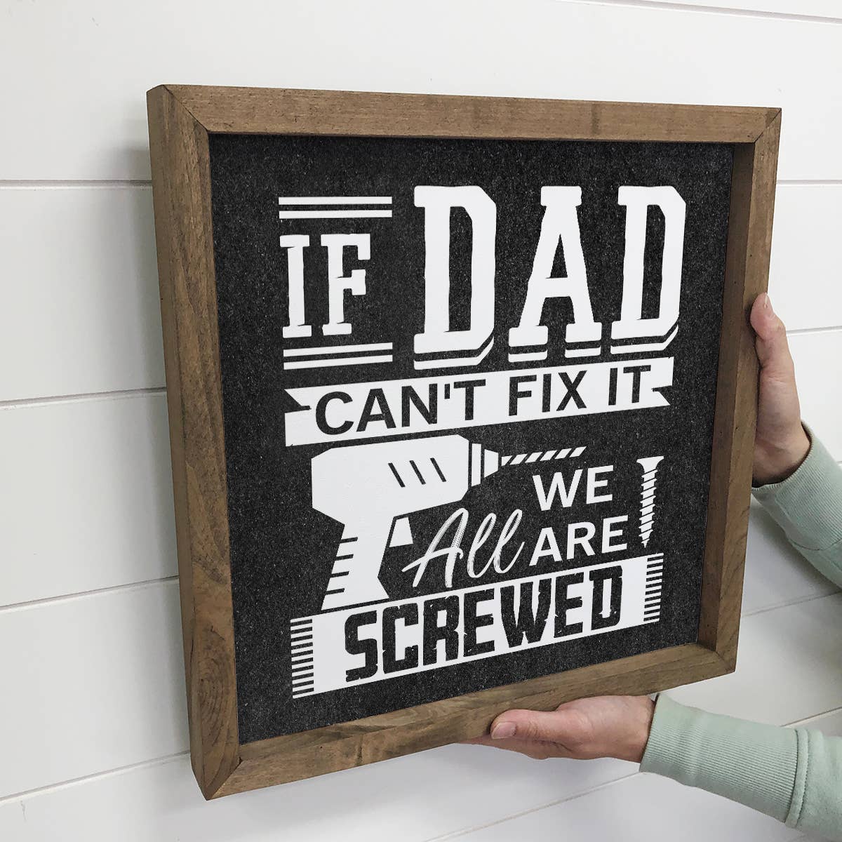 If Dad Can't Fix It Sign - Funny Home Decor, Rustic Wall Art, Gift for Dad, Man Cave Decor, Father's Day Present, Home Improvement Quote - Nifty Decor & More