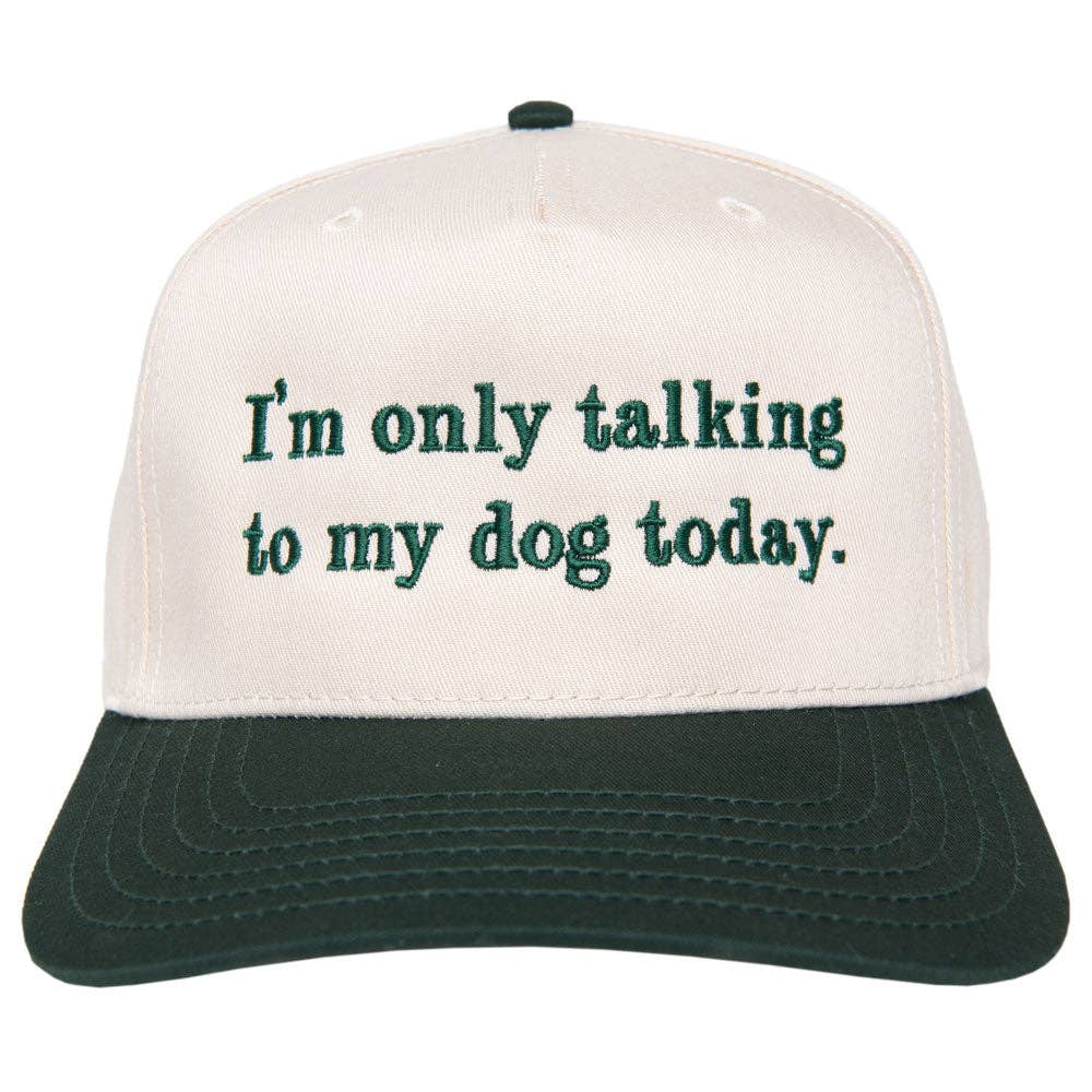 I'm Only Talking To My Dog Today Vintage Hat, Chic Girly Summertime Headwear, Casual Wear, Perfect Gift for Dog Lovers Trucker Hats Dark Green and Tan