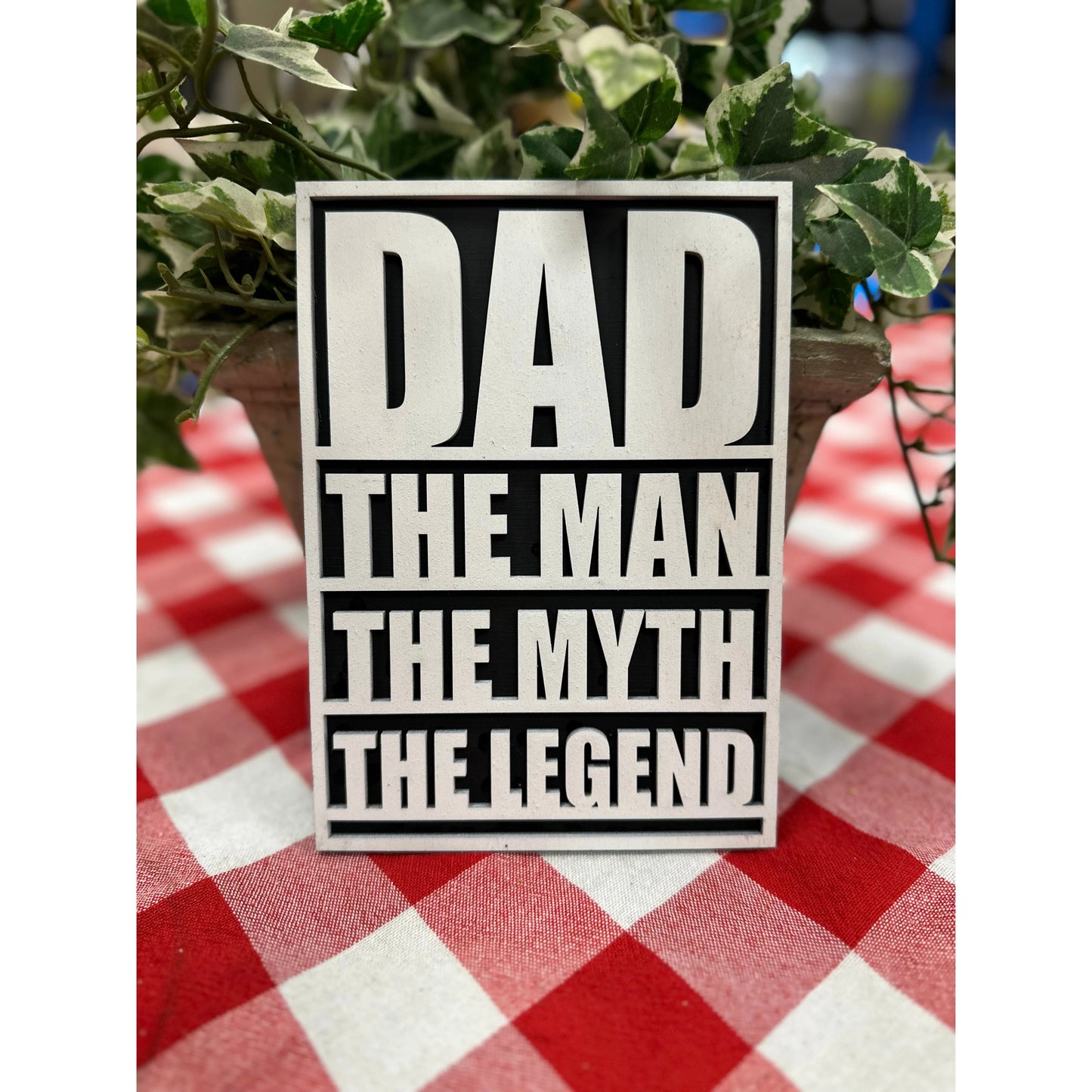 Dad Legend Table decor