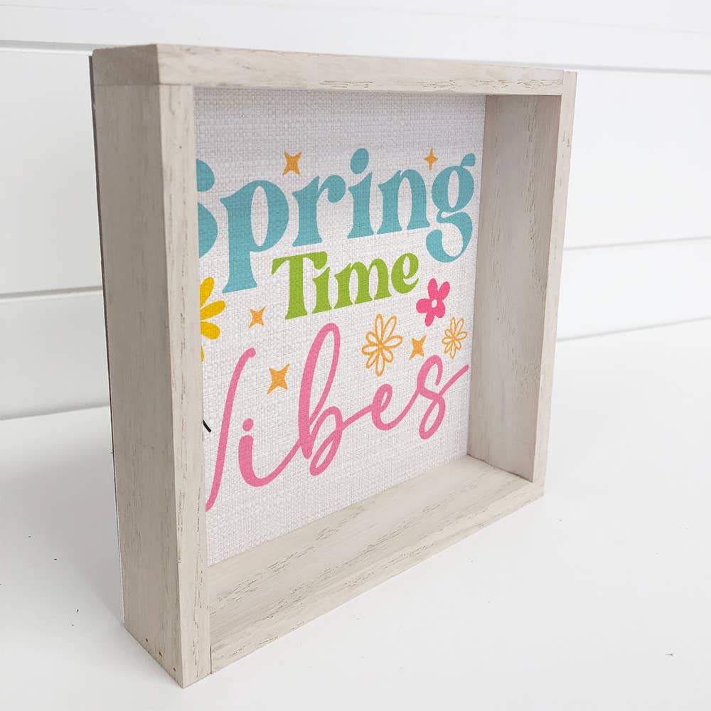 Spring Time Vibes Sign | Seasonal Decor for Home | Beautiful Wall Art for Spring | Perfect Gift for Easter & Mother's Day
