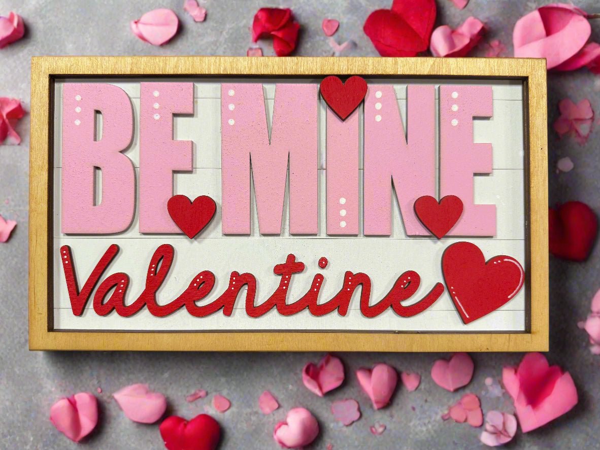 Valentine Sign Shelf Sitters Be Mine