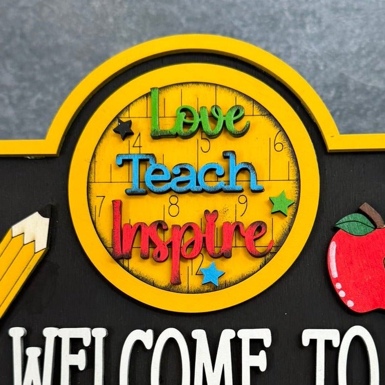 Welcome To Our Classroom Interchangeable Sign Teacher Interchangeable Love Teach Inspire - ONLY