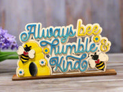 Always Bee Humble