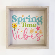 Spring Time Vibes Sign | Seasonal Decor for Home | Beautiful Wall Art for Spring | Perfect Gift for Easter & Mother's Day