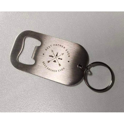 Dad Keychains  Best Father Ever - Bottle Opener  