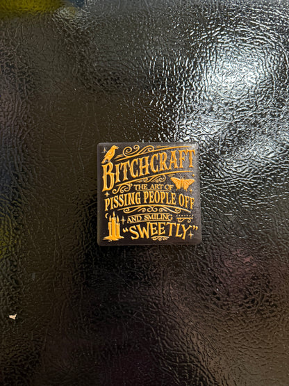 B*tchcraft Magnet