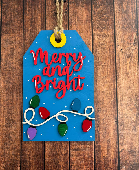 Christmas Tag Sign  Merry & Bright  