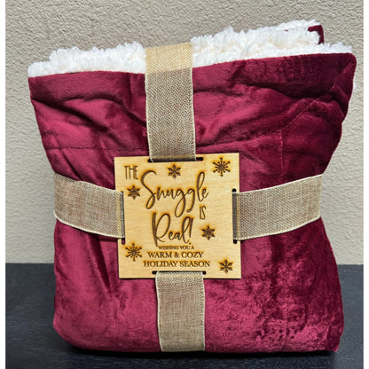 The Snuggle is Real Blanket Christmas Blanket Burgundy - Sherpa 50" X 60"  
