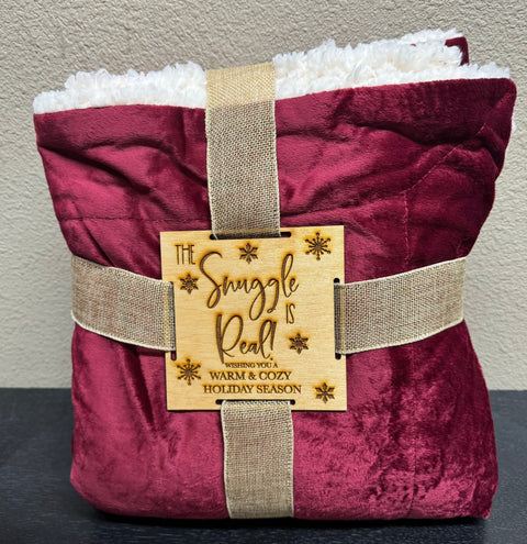 The Snuggle is Real Blanket Christmas Blanket Burgundy - Sherpa 50" X 60"  