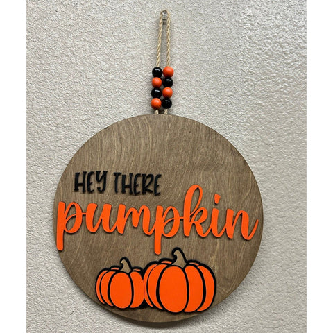 Hey There Pumpkin Door Hanger Door hanger   