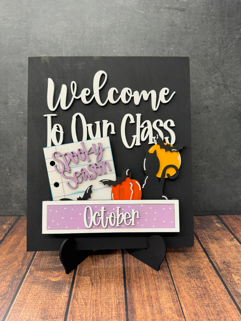 Welcome To Our Classroom Interchangeable Sign  Sign with Add-ons October 