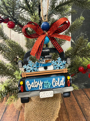 Farmhouse Truck Ornament Christmas Ornament Baby It’s Cold  