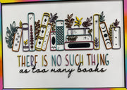 No Such Thing As Too Many Books Wall Hanger, Fun & Whimsical Book Lover Wall Art, Ideal Gift for Bookworms Wall Art