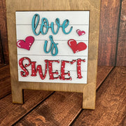 Mini Valentine Leaning Sandwich Board Tiles Interchangeable Add On Love is Sweet  