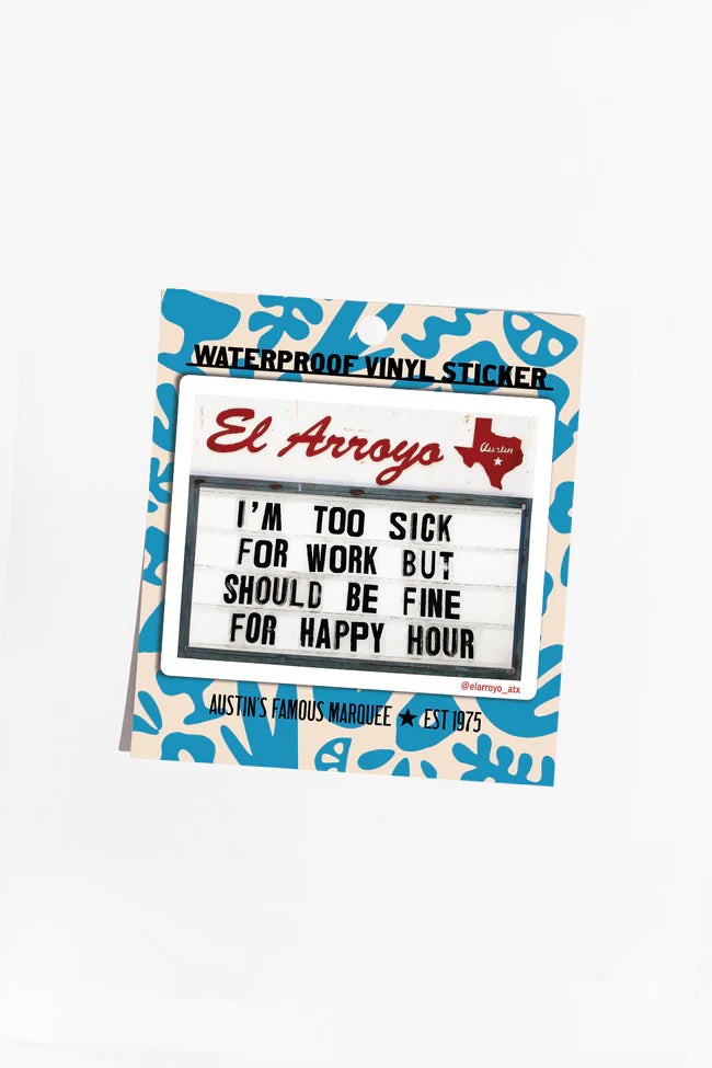 I'm Too Sick - Sticker Stickers