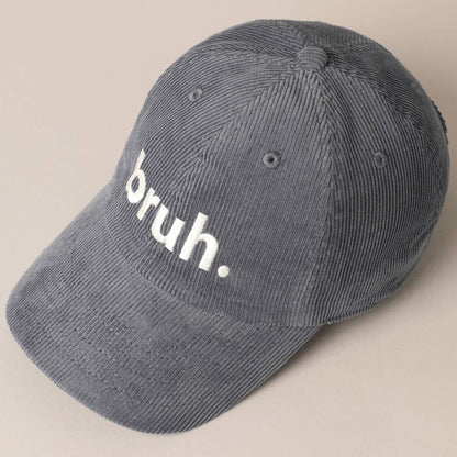 Bruh Lettering Embroidered Corduroy Cap in Blue Grey, Casual Streetwear Hat for Everyday Use, Perfect Mens Gift - Nifty Decor & More