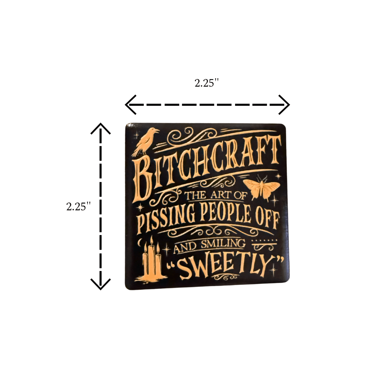 B*tchcraft Magnet - Nifty Decor & More