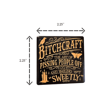 B*tchcraft Magnet - Nifty Decor & More