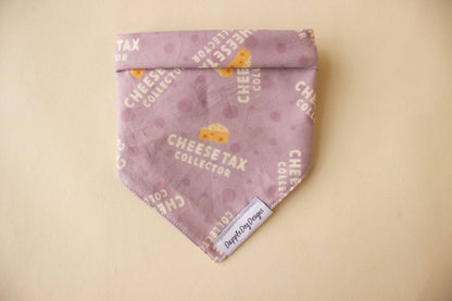Cheese Tax Collector Bandana - Everyday Dog Over the Collar Bandana - Nifty Decor & More