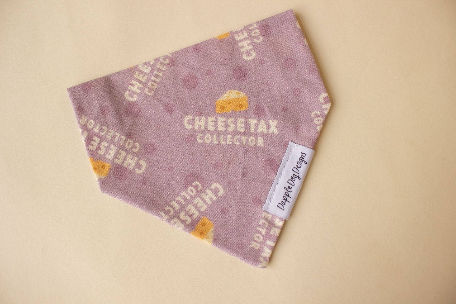 Cheese Tax Collector Bandana - Everyday Dog Over the Collar Bandana - Nifty Decor & More