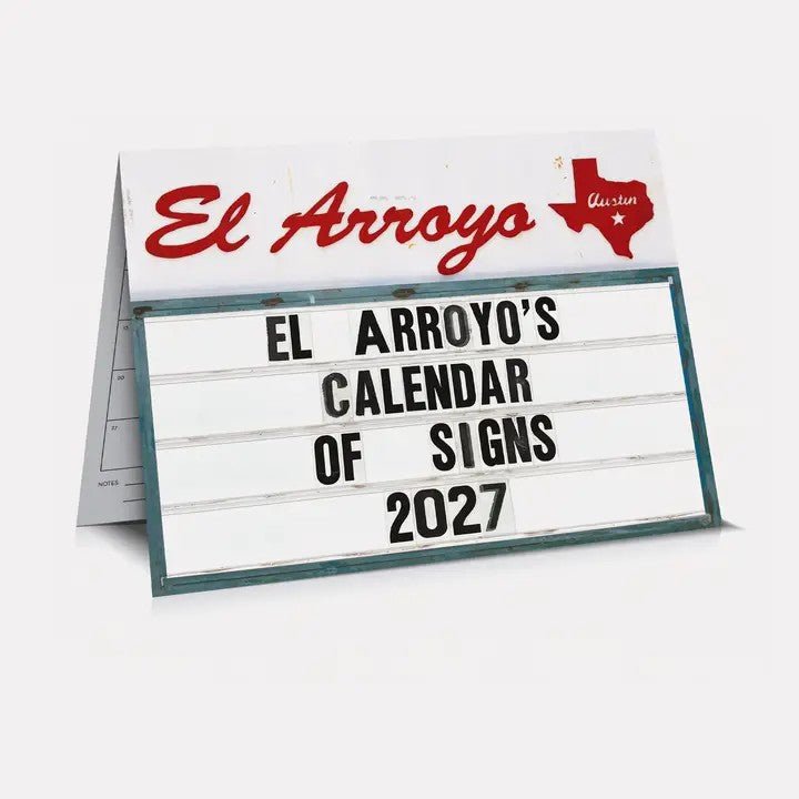EL ARROYO'S CALENDAR OF SIGNS 2027 Calendar - Nifty Decor & More