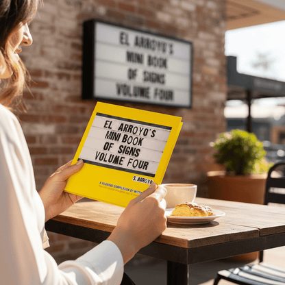 El Arroyo's Mini Book of Signs Volume Four - Nifty Decor & More