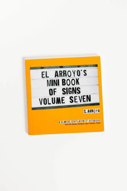 El Arroyo's Mini Book of Signs Volume Seven - Nifty Decor & More