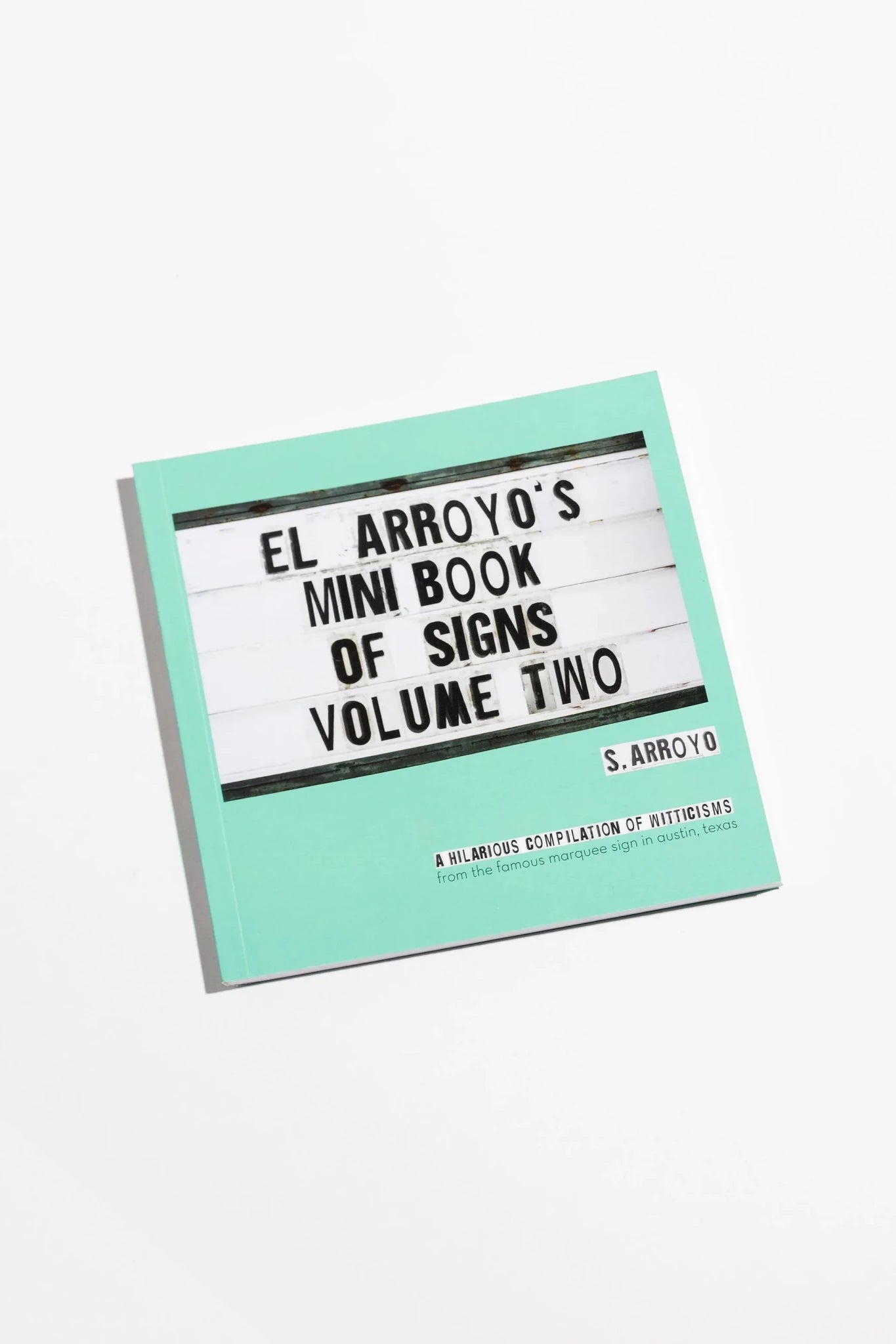El Arroyo's Mini Book of Signs Volume Two - Nifty Decor & More