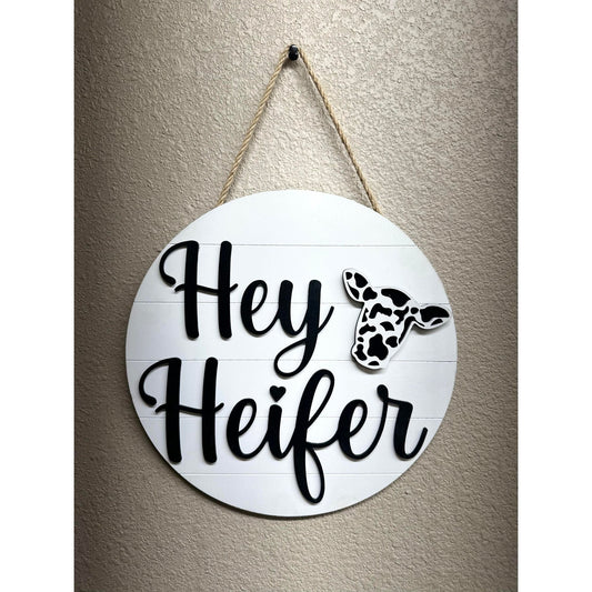 Hey Heifer Door Hanger Door hanger