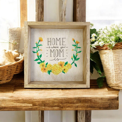 Home is Where Your Mom Is Sign with Natural Frame | Rustic Decor | Gift for Mom | Farmhouse Wall Art | Mother's Day Gift Idea - Nifty Decor & More