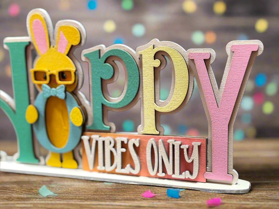 Hoppy Vibes Only Stand: Spring & Easter Decor, Cute Bunny Decor for Home, Festive Decoration for Seasonal Celebration - Nifty Decor & More