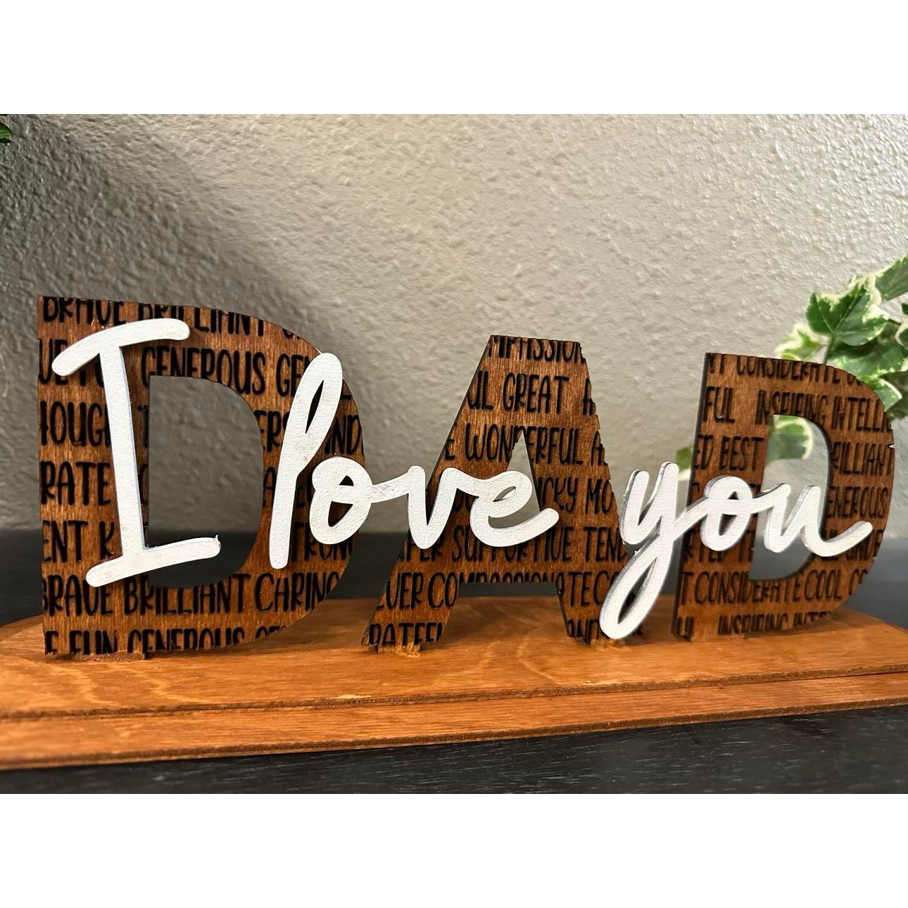 I Love You Dad Wood Shelf Sitter - Nifty Decor & More