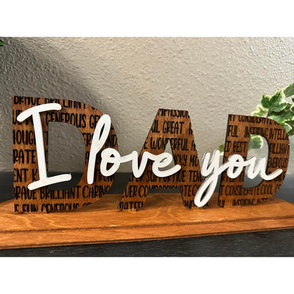 I Love You Dad Wood Shelf Sitter - Nifty Decor & More