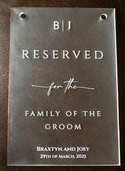 Reserved for Family of the Bride and Groom wedding Frosted Acrylic Signs (set of 2 signs)