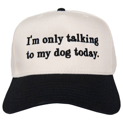I'm Only Talking To My Dog Today Vintage Hat, Chic Girly Summertime Headwear, Casual Wear, Perfect Gift for Dog Lovers - Nifty Decor & More