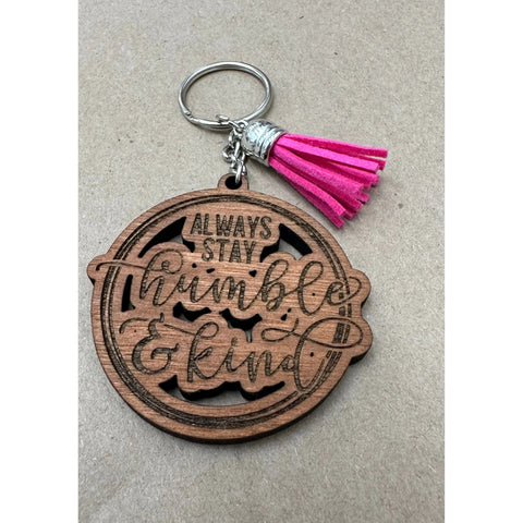 Always Stay Humble & Kind Keychain Keychains Brown with Pink Tassel  