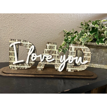 I love You Dad Table decor Blue/White Wash  