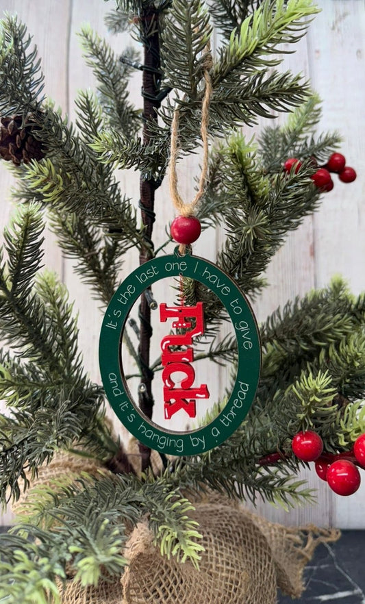 Last One Ornament Christmas Ornament