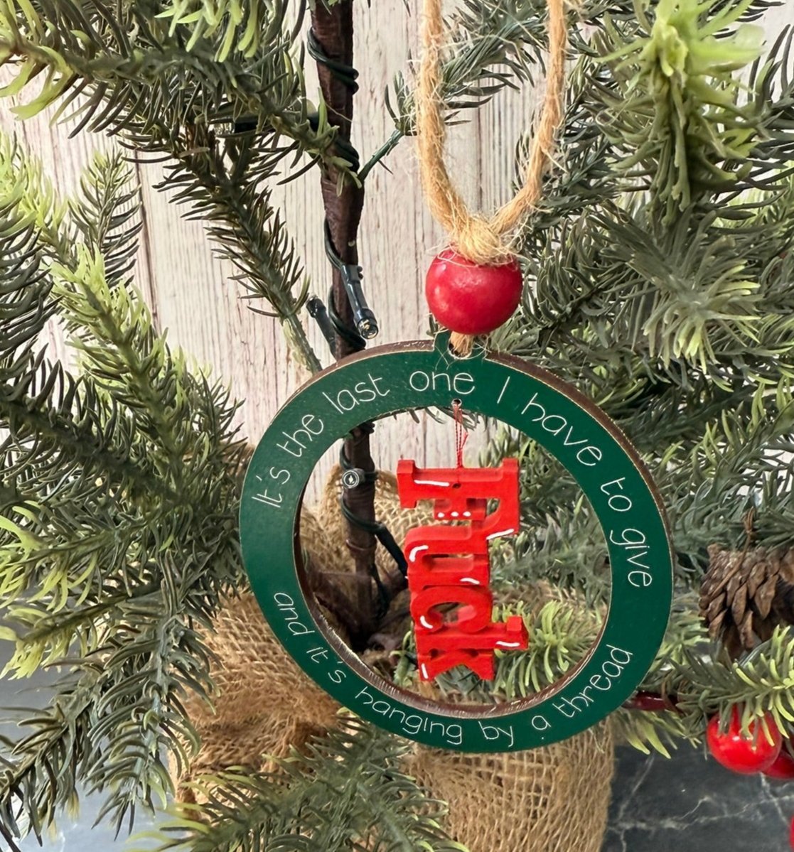Last One Ornament Christmas Ornament