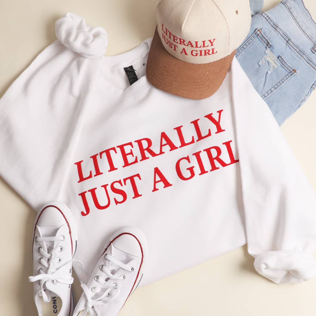 LITERALLY JUST A GIRL MIDWEIGHT Crewneck Sweatshirt