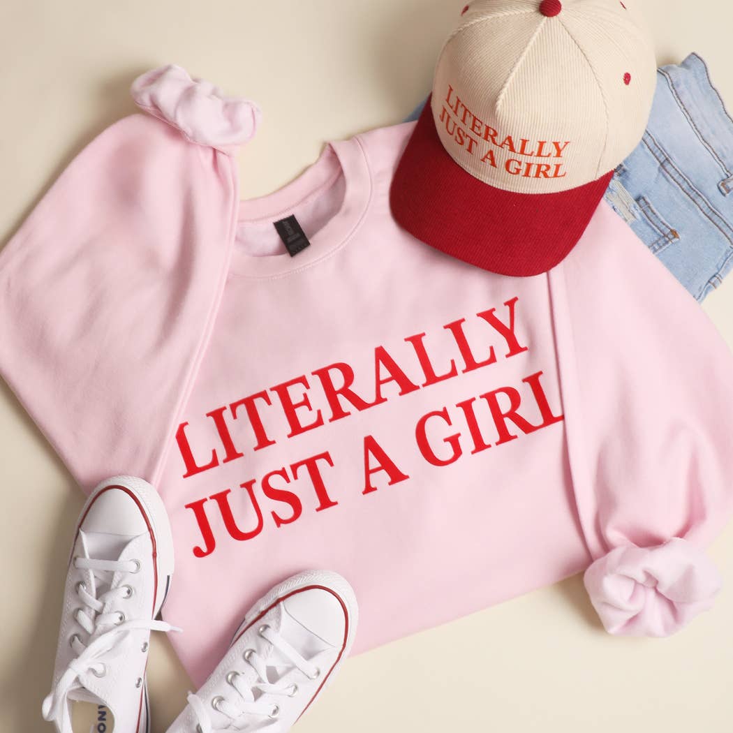 LITERALLY JUST A GIRL MIDWEIGHT Crewneck Sweatshirt