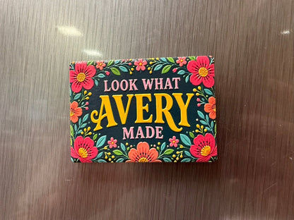 Look What (Name) Made Pedrsonalized Magnets - Nifty Decor & More