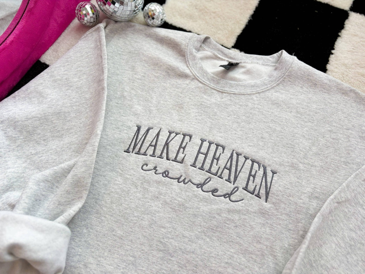 Make Heaven Crowded Embroidered Crewneck | Christian Sweater - Nifty Decor & More