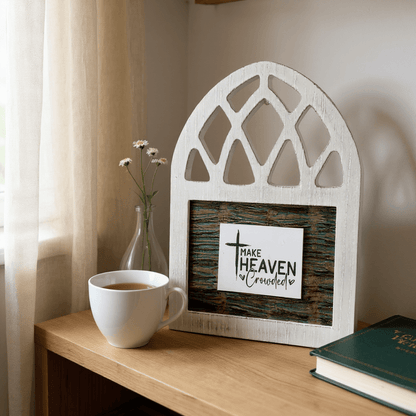 Make Heaven Crowded White Distressed Arched Wooden Wall Frame Rustic Wall Signs