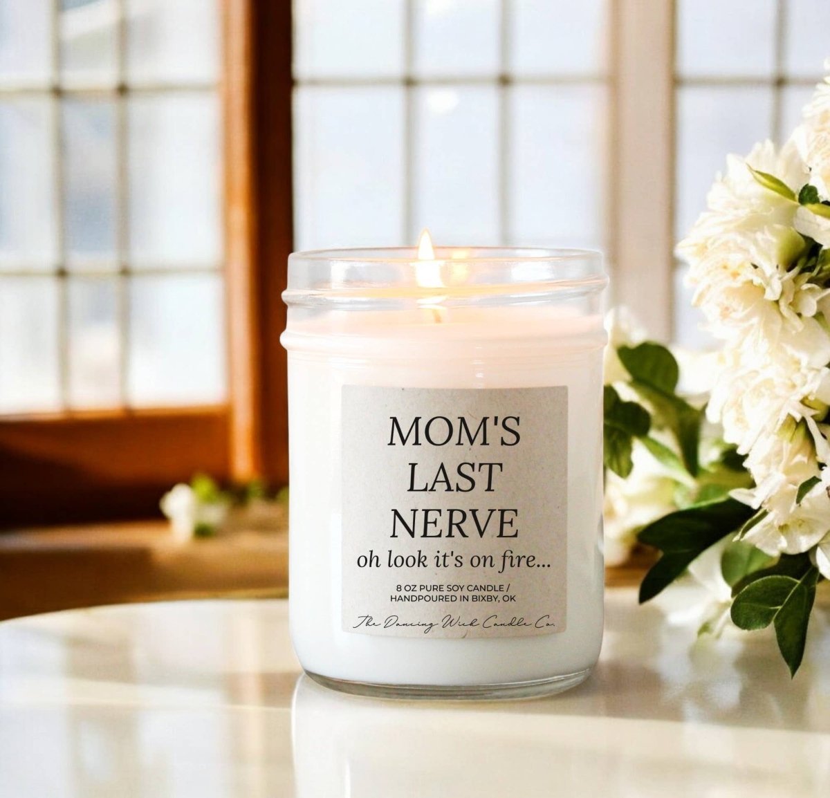 Moms Last Nerve 4oz. Candle / Humorous Gift for Mom - Nifty Decor & More