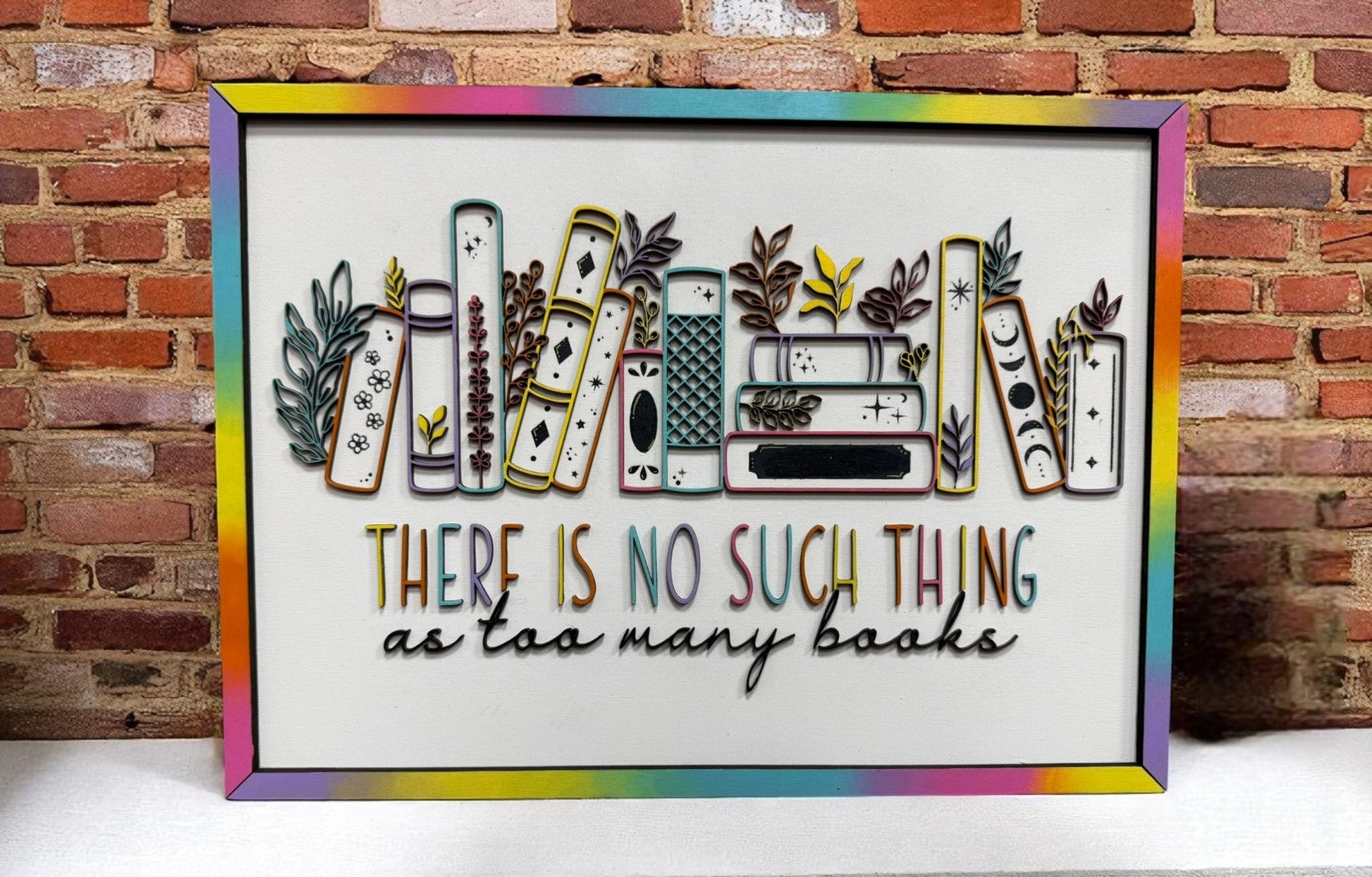 No Such Thing As Too Many Books Wall Hanger, Fun & Whimsical Book Lover Wall Art, Ideal Gift for Bookworms Wall Art