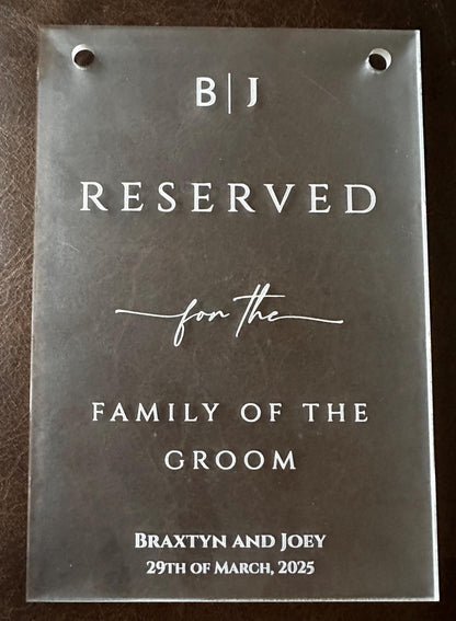 Reserved for Family of the Bride and Groom wedding Frosted Acrylic Signs (set of 2 signs) - Nifty Decor & More